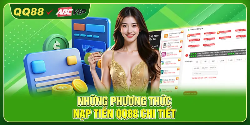 Những phương thức nạp tiền QQ88 chi tiết